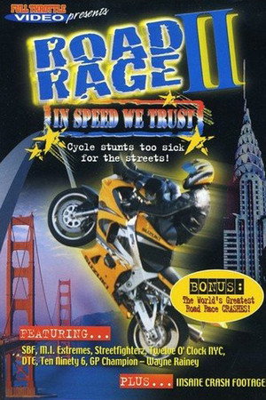 Road Rage II - In Speed We Trust