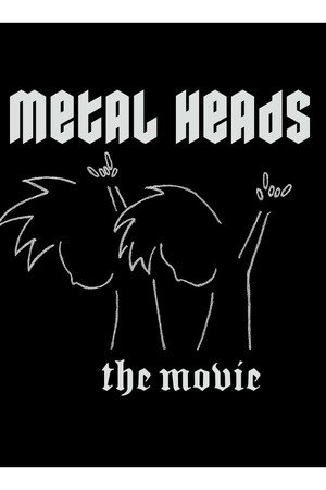 Metal Heads