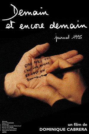 Demain et encore demain, journal 1995
