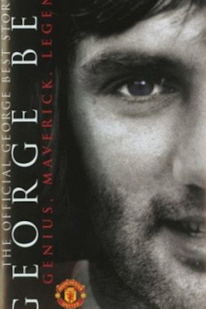 The Official George Best Story