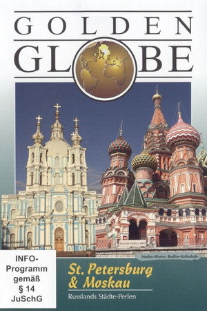 Golden Globe - St. Petersburg & Moskau
