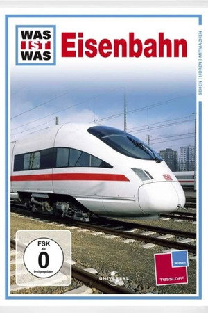 Was ist Was - Eisenbahn