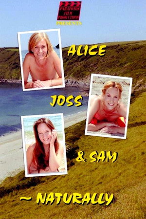 Alice, Joss & Sam - Naturally
