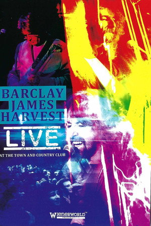 Barclay James Harvest - Live at the Town and Country Club
