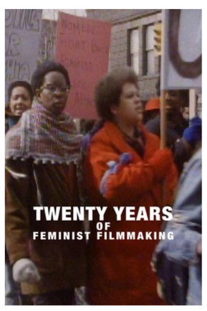 Twenty Years of Feminist Filmmaking