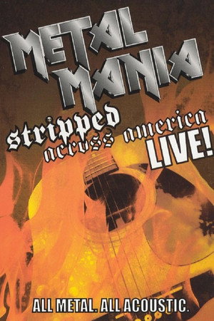 VH1 Metal Mania: Stripped Across America Tour Live