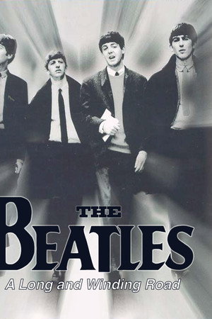The Beatles, The Long and Winding Road: The Life and Times