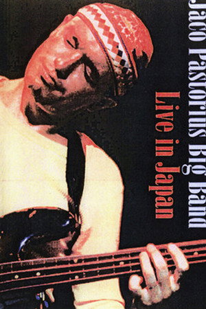Jaco Pastorius Big Band - Live in Japan