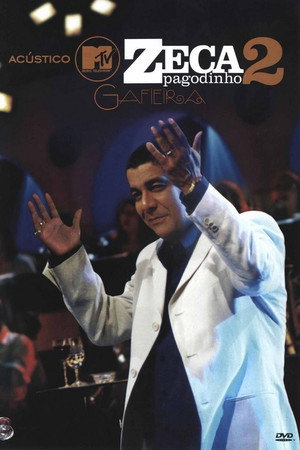Acústico MTV: Zeca Pagodinho 2 - Gafieira