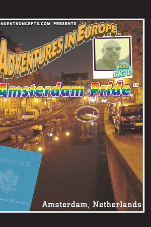 Adventures in Europe - Vol 5 Amsterdam Pride