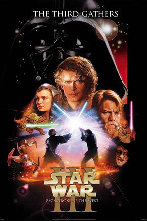 Star War the Third Gathers: The Backstroke of the West