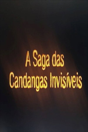 A Saga das Candangas Invisíveis