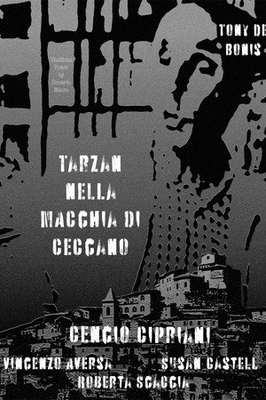 Tarzan nella macchia di Ceccano