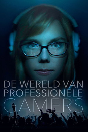 De Wereld van Professionele Gamers