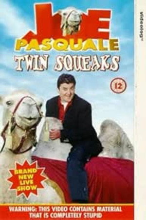 Joe Pasqaule: Twin Squeaks