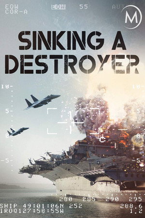 Sinking a Destroyer