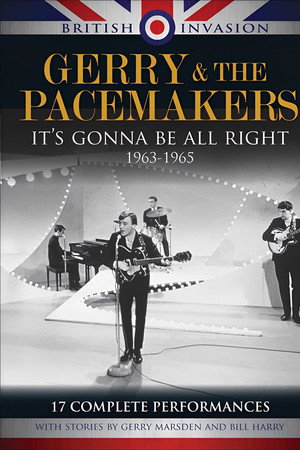 Gerry & The Pacemakers - It's Gonna Be All Right, 1963-1965