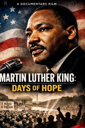 Martin Luther King: Days of Hope