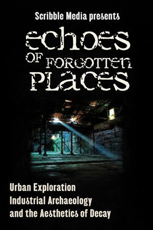 Echoes of Forgotten Places