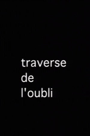 La Traverse de l'oubli