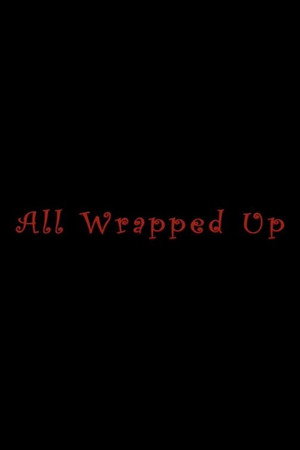 All Wrapped Up
