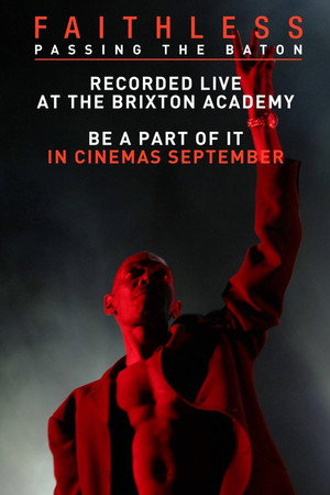 Faithless: Passing the Baton - Live From Brixton