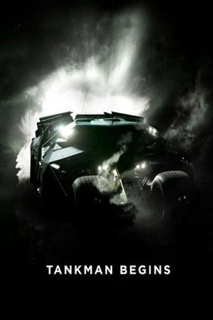 Tankman Begins