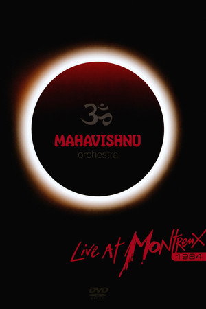 Mahavishnu Orchestra - Live at Montreux 1984