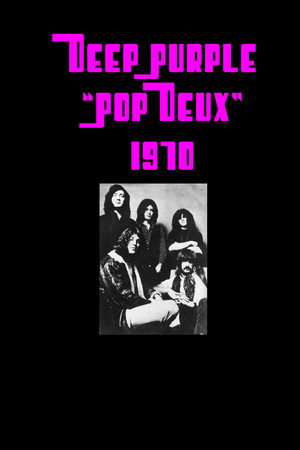 Deep Purple: Live at Pop Deux 1970