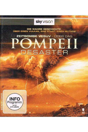 Zeitbombe Vesuv - oder das Pompeii Desaster