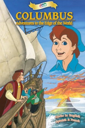 Columbus: Adventures to the Edge of the World