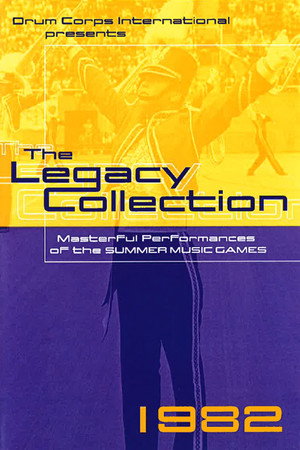 1982 DCI World Championships - Legacy Collection