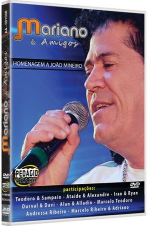 Mariano e Amigos - Homenagem a João Mineiro
