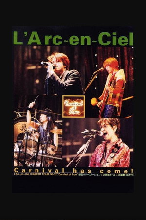 L'Arc~en~Ciel - Carnival of True at Nippon Budoukan
