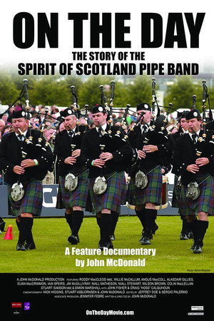 On the Day: The Story of the Spirit of Scotland Pipe Band