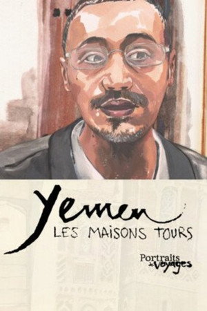 Portraits de Voyages Yémen : Les Maisons tours