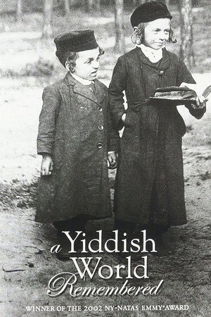 A Yiddish World Remembered