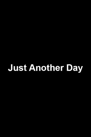 Just Another Day