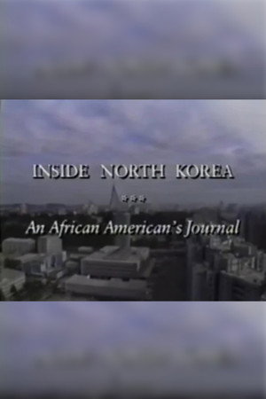 An African-American’s Journal: Inside North Korea
