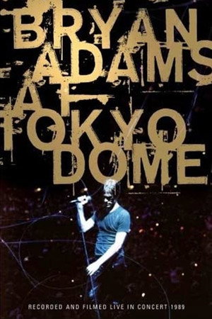 Bryan Adams - Live at Tokyo Dome