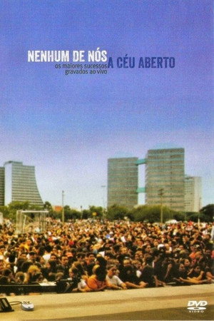 Nenhum de Nós - A Céu Aberto