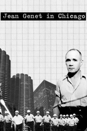 Jean Genet in Chicago