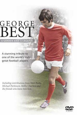 George Best Genius and Legend