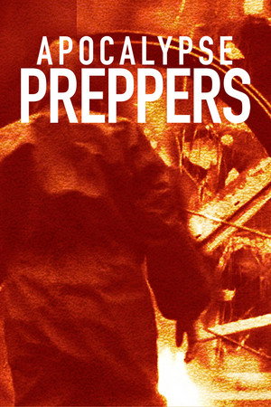 Apocalypse Preppers
