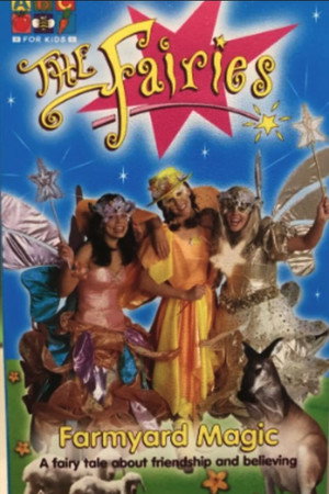 The Fairies Farmyard Magic