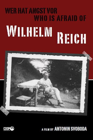 Wer hat Angst vor Wilhelm Reich?