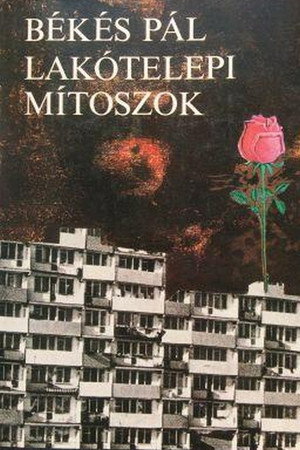 Lakótelepi mítoszok