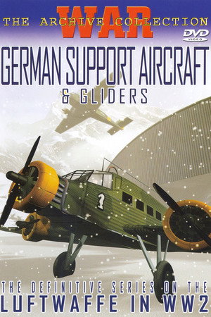 German Support Aircraft & Gliders of WWII