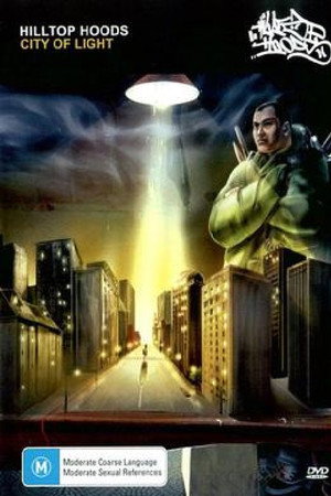 Hilltop Hoods - City of Light