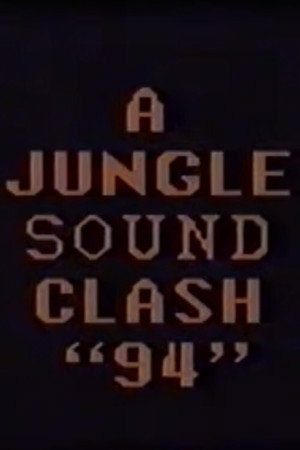 A Jungle Sound Clash "94"